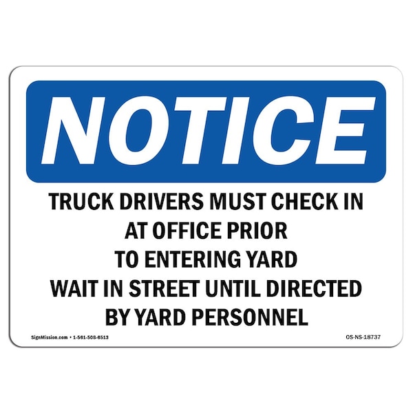 OSHA, 3.5" Width, 3.5" W, 5" L, Landscape, PK10, Truck Drivers Must Check In Office Prior Sign
